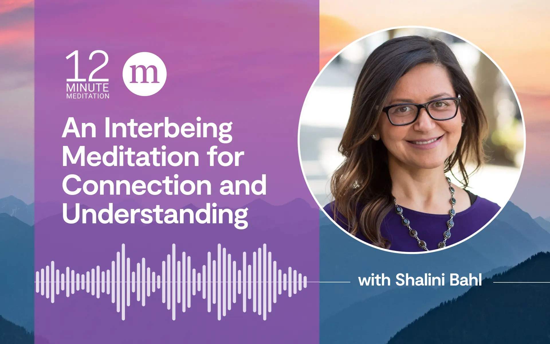 Interbeing Meditation: Find Connection & Understanding