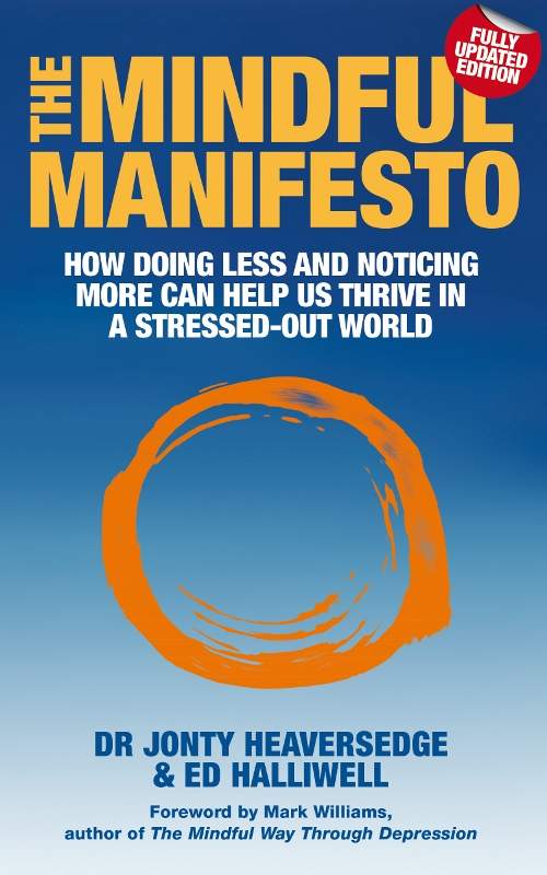 The Mindful Manifesto: Meditation as Wise Action