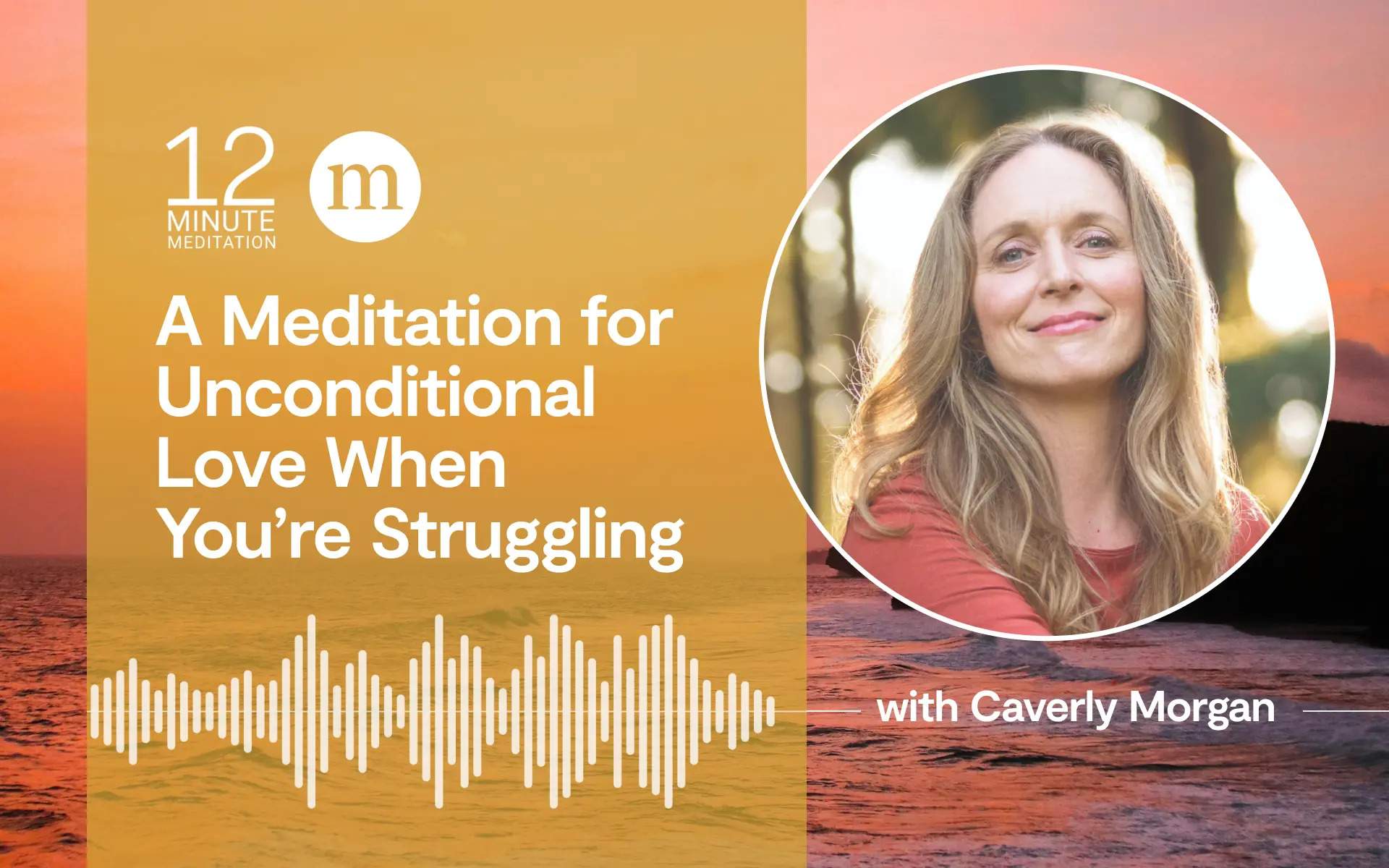 Unconditional Love Meditation for Self-Worth